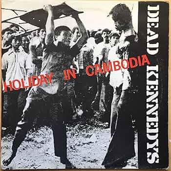 DEAD KENNEDYS HOLIDAY IN CAMBODIA ポスター Holiday in cambodia